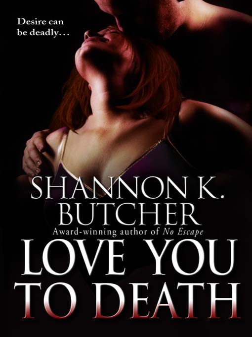 Title details for Love You to Death by Shannon K. Butcher - Available